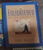 The Enlightened Entrepreneur: A Spiritual Approach to Creating &amp; Marketing a Company Paperback &acirc; Grace Bulger