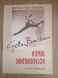 Gelu Barbu, ritmul sentimentelor - Antonio Pita Cardenes - cu autograful Gelu B.