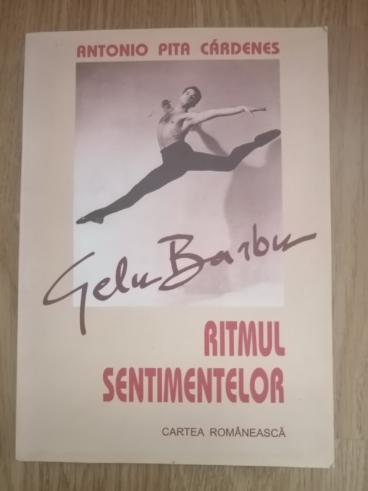 Gelu Barbu, ritmul sentimentelor - Antonio Pita Cardenes - cu autograful Gelu B.