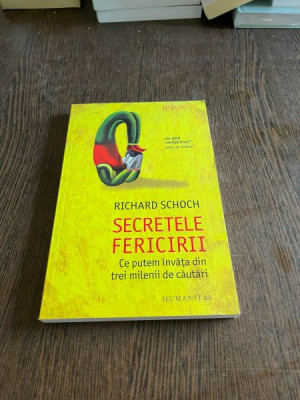 SECRETELE FERICIRII - RICHARD SCHOCH foto