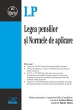Legea pensiilor și Normele de aplicare - Paperback brosat - Răzvan Vasiliu, Andreea Miclea - Rosetti Internaţional