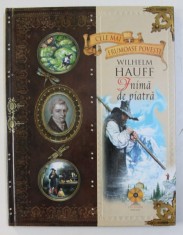 INIMA DE PIATRA de WILHELM HAUFF , COLECTIA &amp;amp;quot, CELE MAI FRUMOASE POVESTI &amp;amp;quot, , 2009 , CD AUDIO INCLUS * foto