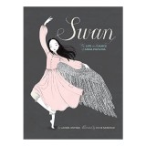 Cumpara ieftin Swan, Laurel Snyder, Julie Morstad