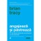 Angajeaza si pastreaza - Brian Tracy