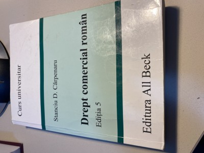 Stanciu Carpenaru, Drept comercial roman, ed. 5, 2004 foto