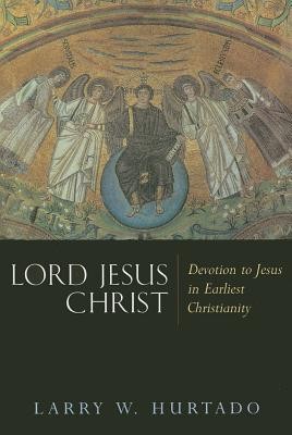 Lord Jesus Christ: Devotion to Jesus in Earliest Christianity foto