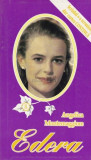 Edera Vol. VIII - Angelica Montemaggiore, Roman de Dragoste, Editura Aquila 1996, 203 Pagini