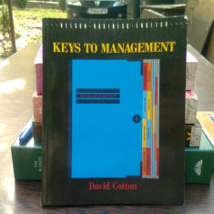 Keys to management - David Cotton (chei catre conducere)