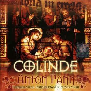 CD Formația Vocal-Instrumentală de Muzică Veche Anton Pann &amp;lrm;&amp;ndash; Colinde , original foto