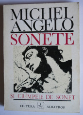 Michelangelo - Sonete ?i crampeie de sonet (trad. C. D. Zeletin) foto