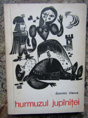 Dominic Stanca Hurmuzul jupanitei, ed. princeps, 1968 foto