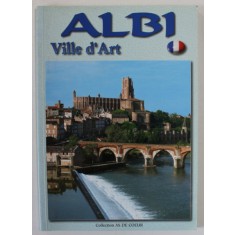 ALBI , VILLE D &#039;ART par DIDIER POUX , photos STE APA - POUX , 2002