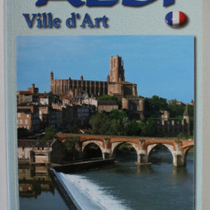 ALBI , VILLE D 'ART par DIDIER POUX , photos STE APA - POUX , 2002