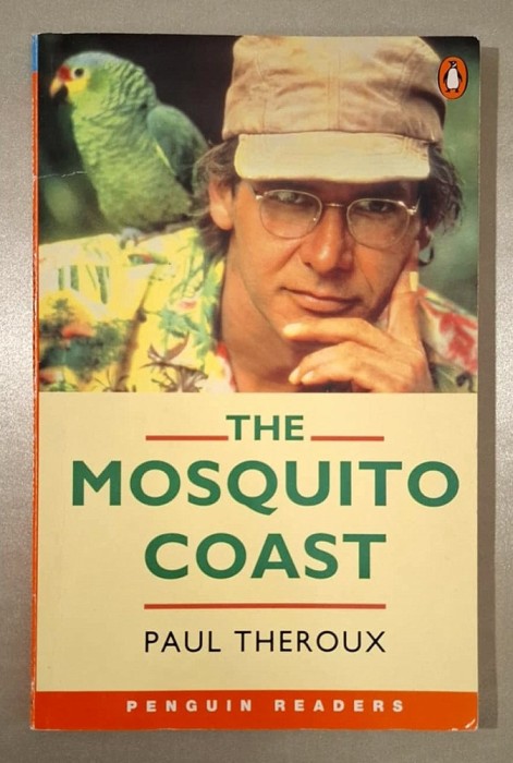 The Mosquito Coast - Paul Theroux, RETOLD by Robin Waterfield, (LEVEL 4, INTERMEDIATE - CONTENT IN PHOTOS!) Penguin books