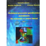 Modelarea proceselor gazodinamice nestationare din motoarele cu ardere interna Vol. 1 - Valentin Soloiu (W169)