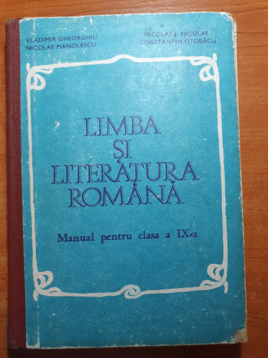 manual limba si literatura romana - pentru clasa a 9-a - din anul 1982