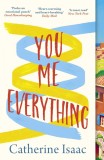 You Me Everything | Catherine Isaac, Simon &amp; Schuster UK