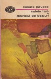 Cesare Pavese - Satele tale. Diavolul pe dealuri