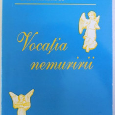 VOCATIA NEMURIRII de VALENTIN BASARABESCU , 2000