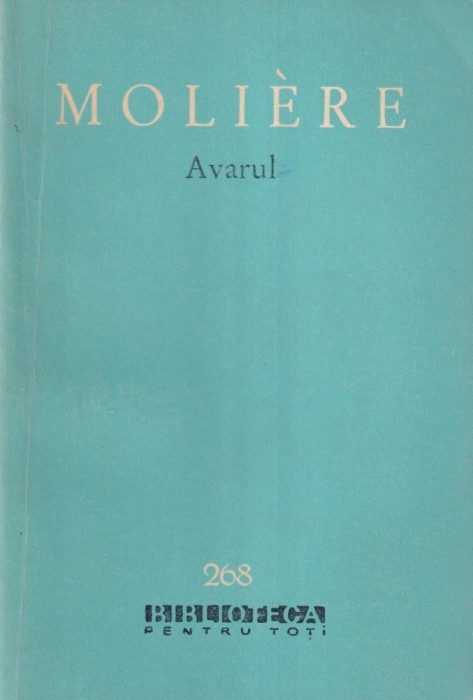 Moliere - Avarul