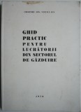 Ghid Practic Lucratori Gazduire (cu &Icirc;nsemnări) - Carte Economie Afaceri