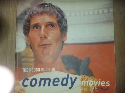 The rough guide to comedy movies- Bob McCare