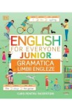 English for Everyone. Junior. Gramatica limbii engleze - Ben Ffrancon Dowds