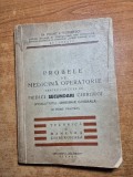 carte de medicina - probleme de medicina operatorie pentru concurs de medici secundari chirurgi specialitatea chirurgie generala - din anul 1946