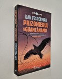 Dan Fesperman Prizonierul din Guantanamo