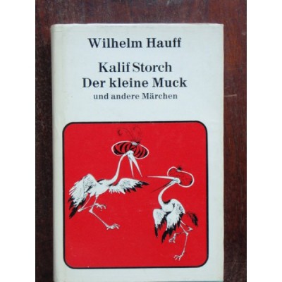 KALIF STORCH DER KLEINE MUCK - WILHELM HAUFF foto