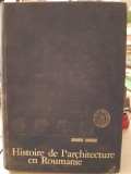 Histoire de l architecture en Roumanie - Grigore Ionesco