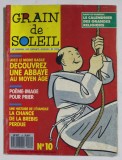 GRAIN DU SOLEIL , LE JOURNAL DES ENFANTS CURIEUX DE DIEU , REVISTA RELIGIOASA PENTRU COPII , NO. 10 , 1989