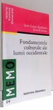 FUNDAMENTELE CULTURALE ALE LUMII OCCIDENTALE de JEAN-LOUIS BODINIER , JEAN BRETEAU , 1998