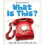 My First Book of What Is This?