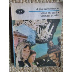 VIAȚA LA ȚARĂ * TĂNASE SCATIU - DUILIU ZAMFIRESCU