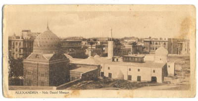 AD 846 C. P. VECHE - ALEXANDRIA - NEBI DANIEL MOSQUE -SCRISA PENTRU GION IONESCU foto