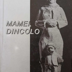 MAMEI, DINCOLO (1953-2001). POEZII (CU DEDICATIA AUTORULUI)-ION BRAD