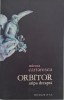 Orbitor. Aripa dreapta - Mircea Cartarescu - Roman - Carte beletristica