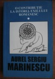 Aurel Sergiu Marinescu - O contributie la istoria exilului romanesc (volumul 1)