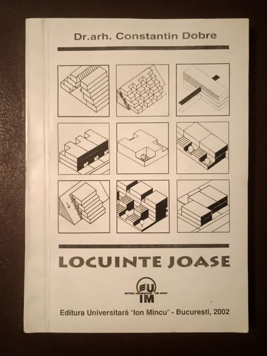Dr. arh. Constantin Dobre - Locuințe joase (2002)