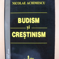 NICOLAE ACHIMESCU - BUDISM SI CRESTINISM