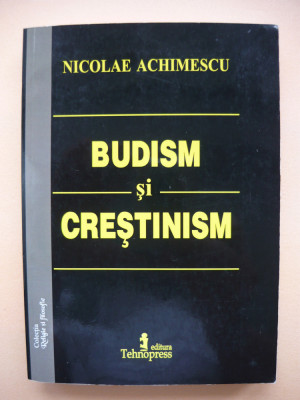 NICOLAE ACHIMESCU - BUDISM SI CRESTINISM foto