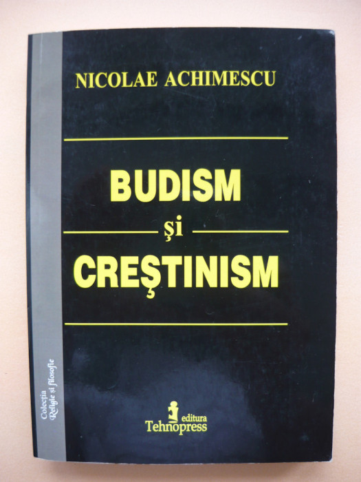 NICOLAE ACHIMESCU - BUDISM SI CRESTINISM