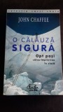 O CALAUZA SIGURA - JOHN CHAFFEE