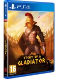 Story Of A Gladiator PS4