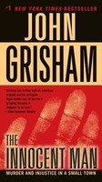 The Innocent Man: Murder and Injustice in a Small Town foto
