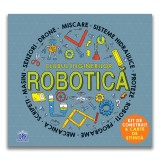 Clubul inginerilor: Robotica