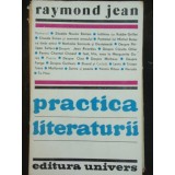 PRACTICA LITERATURII - RAYMOND JEAN