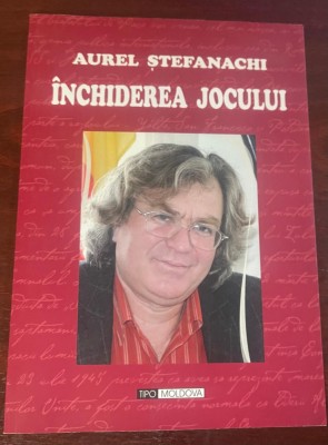 Ştefanachi, Aurel : Inchiderea jocului foto