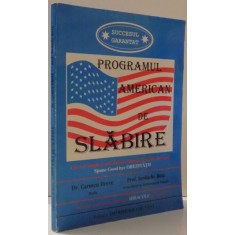 PROGRAMUL AMERICAN DE SLABIRE de CARMEN DREVE , IORDACHE BOTA , 1998